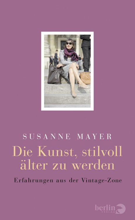 Produktbild: Die Kunst, stilvoll &auml;lter zu werden