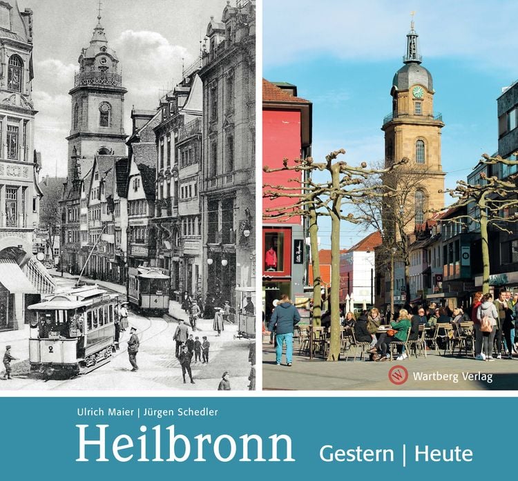 Bild vom Artikel Heilbronn - gestern und heute vom Autor Ulrich Maier