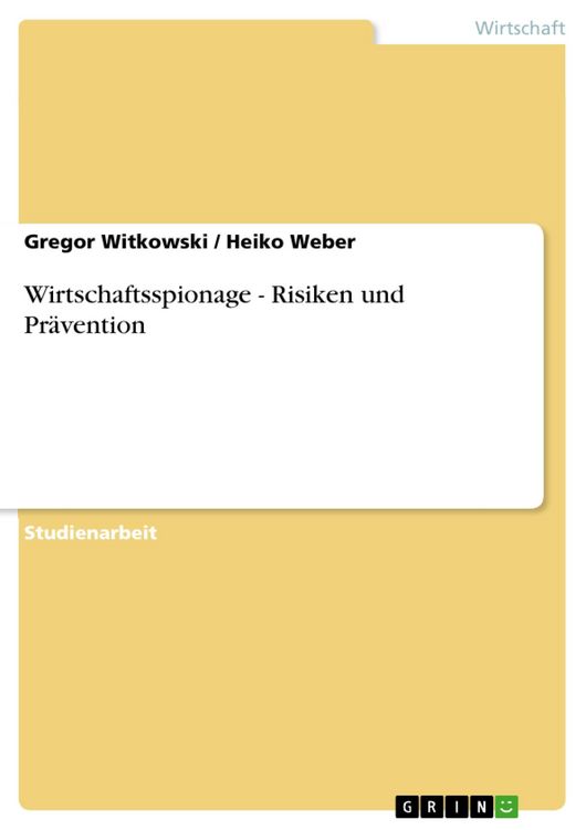 Produktbild: Wirtschaftsspionage - Risiken und Pr&auml;vention