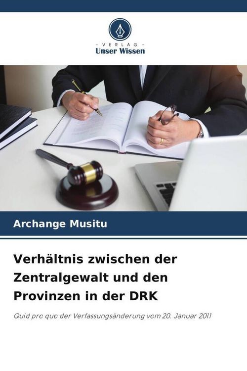 Produktbild: Verh&auml;ltnis zwischen der Zentralgewalt und den Provinzen in der DRK