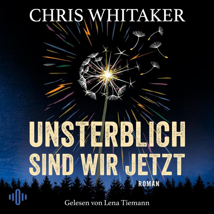 Produktbild: Unsterblich sind wir jetzt
