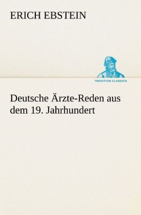 Produktbild: Deutsche &Auml;rzte-Reden aus dem 19. Jahrhundert