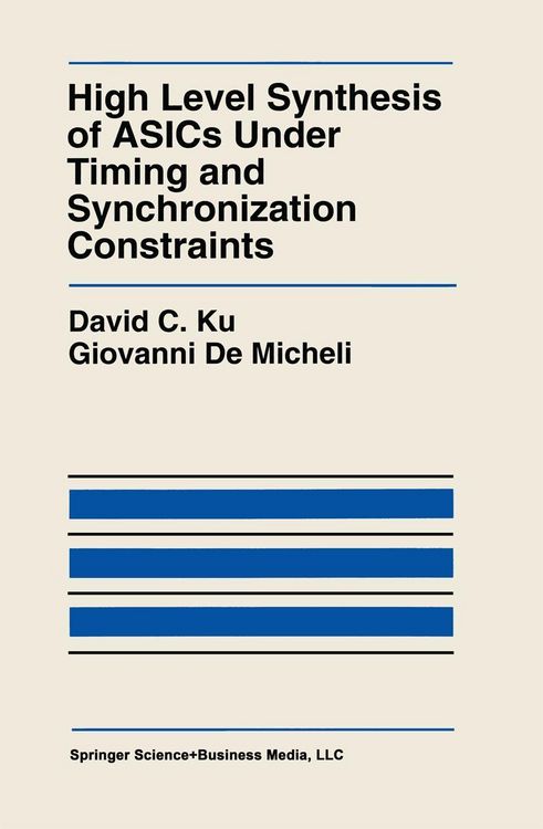 Produktbild: High Level Synthesis of ASICs under Timing and Synchronization Constraints