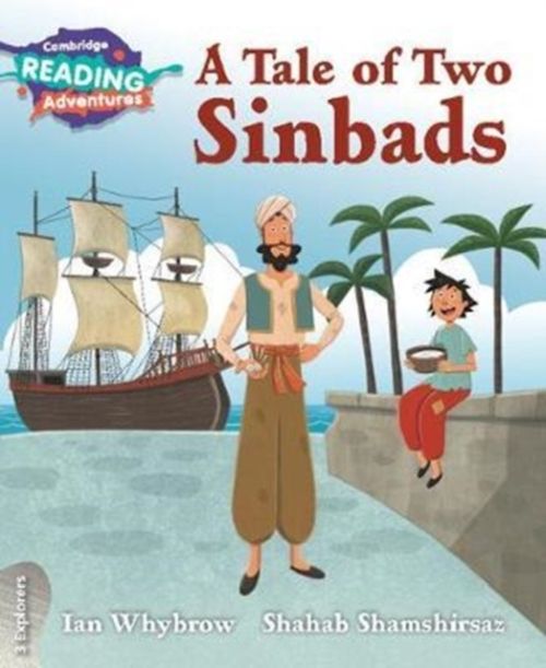 Produktbild: Cambridge Reading Adventures a Tale of Two Sinbads 3 Explorers