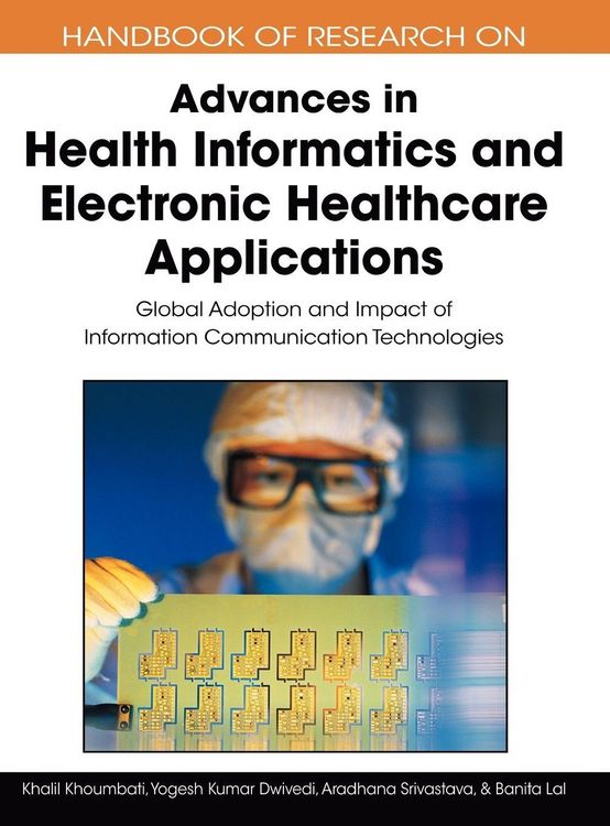 Produktbild: Handbook of Research on Advances in Health Informatics and Electronic Healthcare Applications
