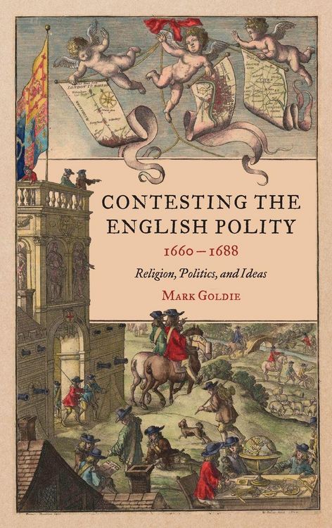 Produktbild: Contesting the English Polity, 1660-1688