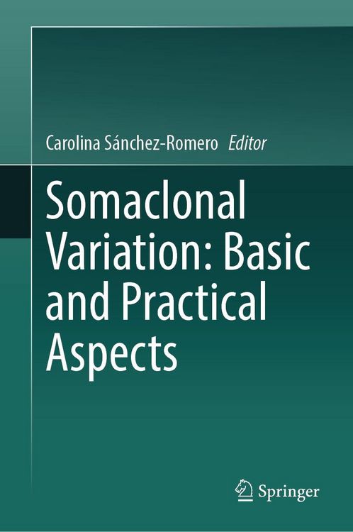 Produktbild: Somaclonal Variation: Basic and Practical Aspects