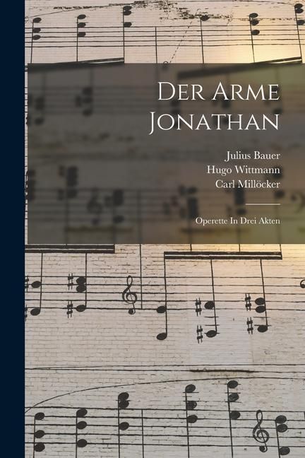 Produktbild: Der Arme Jonathan: Operette In Drei Akten