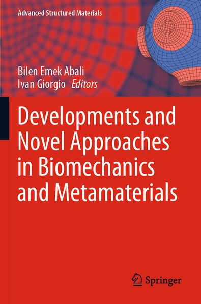 Produktbild: Developments and Novel Approaches in Biomechanics and Metamaterials