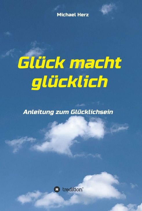 Produktbild: Gl&uuml;ck macht gl&uuml;cklich