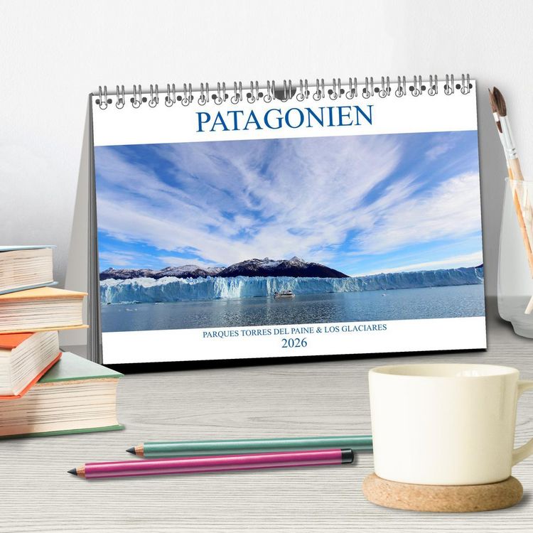 Produktbild: Patagonien - Parques Torres del Paine und Los Glaciares (Tischkalender 2026 DIN A5 quer), CALVENDO Monatskalender