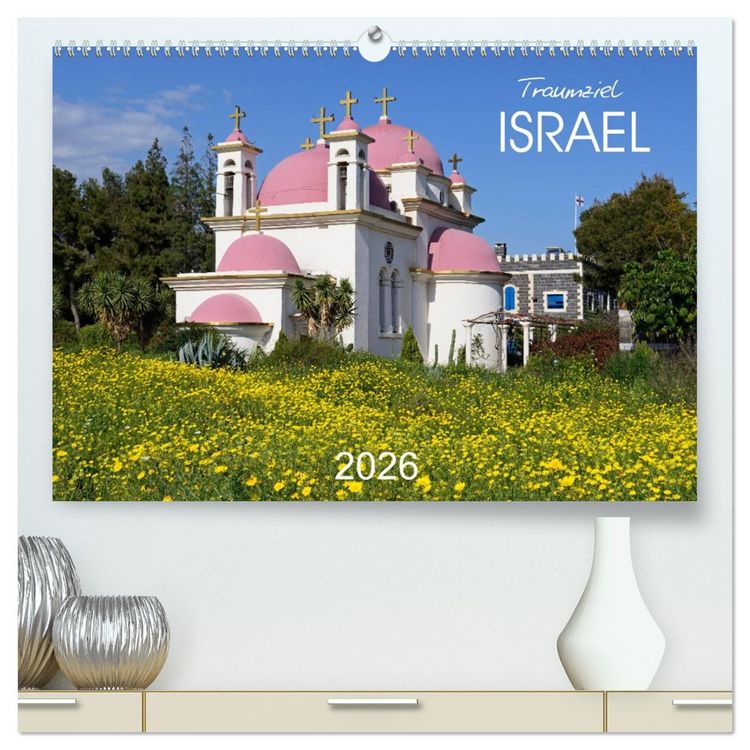 Produktbild: Traumziel Israel (hochwertiger Premium Wandkalender 2026 DIN A2 quer), Kunstdruck in Hochglanz