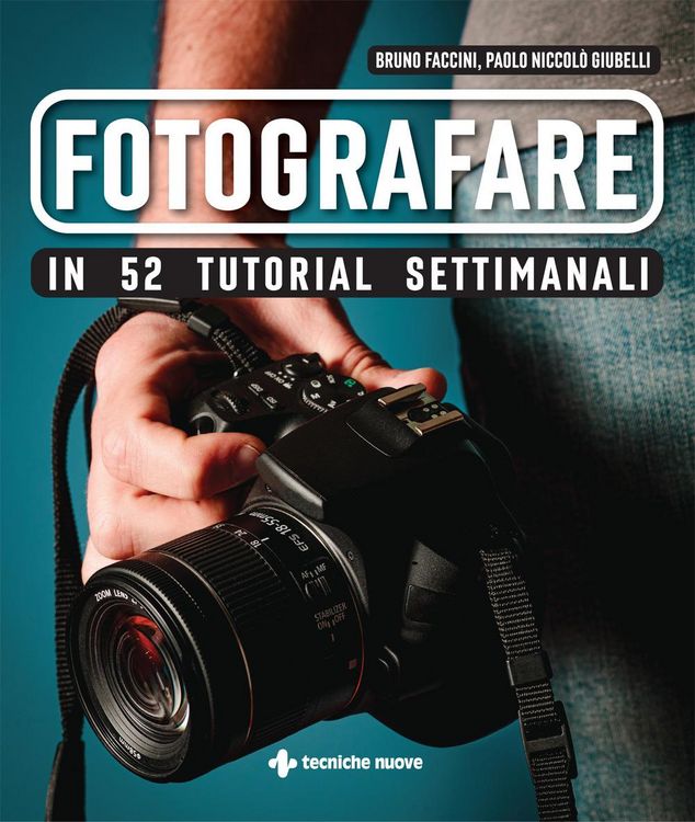 Produktbild: Fotografare in 52 tutorial settimanali