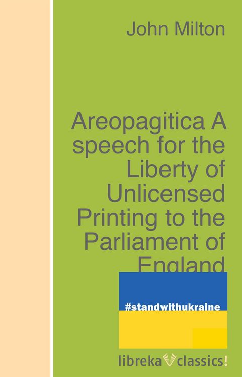 Produktbild: Areopagitica A speech for the Liberty of Unlicensed Printing to the Parliament of England
