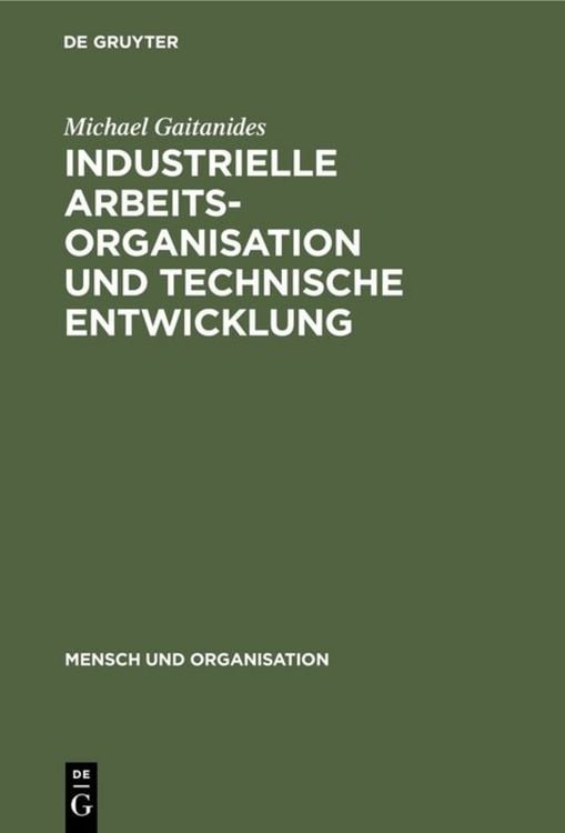 Produktbild: Industrielle Arbeitsorganisation und technische Entwicklung