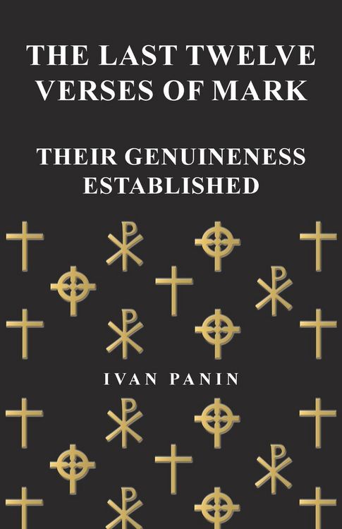 Produktbild: The Last Twelve Verses of Mark - Their Genuineness Established