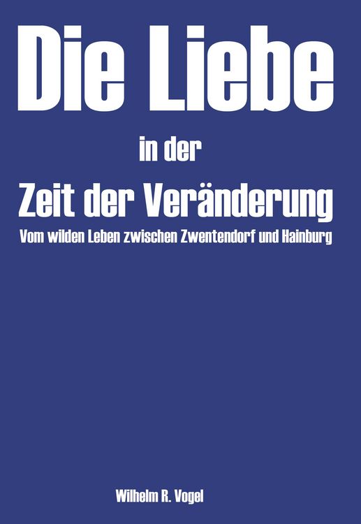 Produktbild: Die Liebe in der Zeit der Ver&auml;nderung