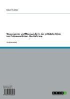 Produktbild: Wassergeister und Meerwunder in der mittelalterlichen und fr&uuml;hneuzeitlichen &Uuml;berlieferung