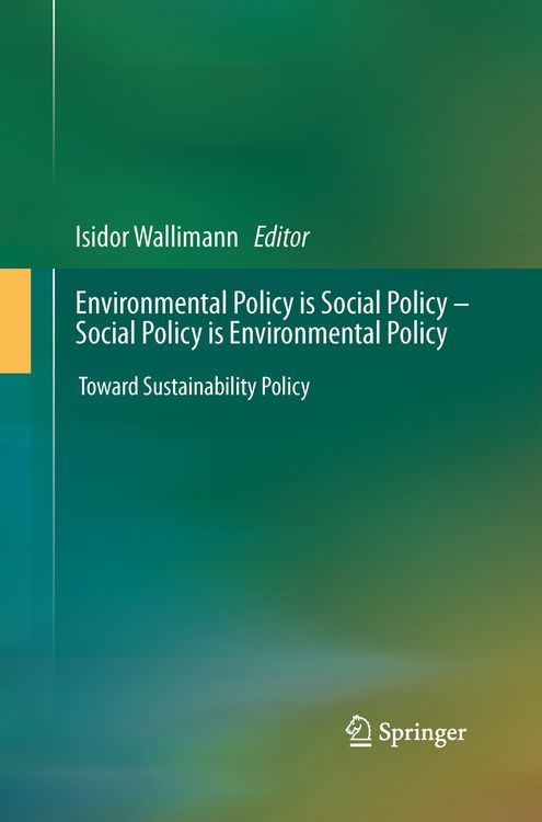 Produktbild: Environmental Policy is Social Policy &ndash; Social Policy is Environmental Policy