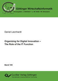 Produktbild: Organizing for Digital Innovation &ndash; The Role of the IT Function