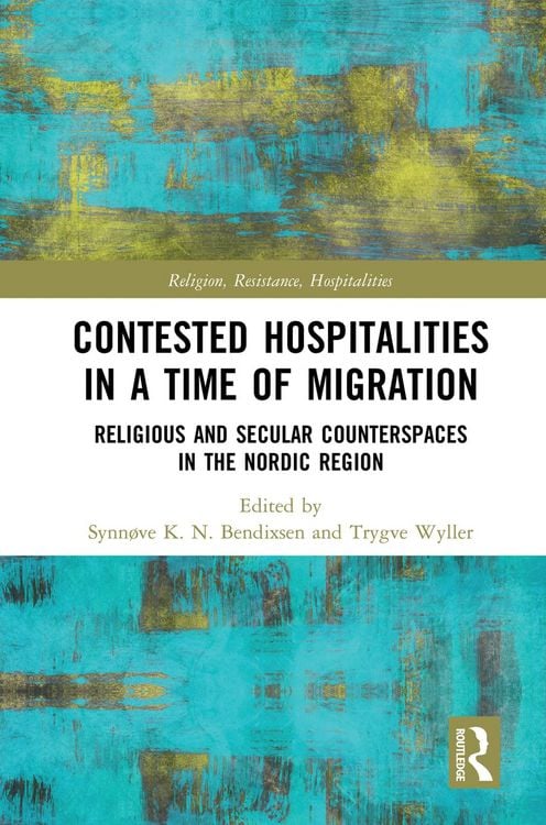 Produktbild: Contested Hospitalities in a Time of Migration