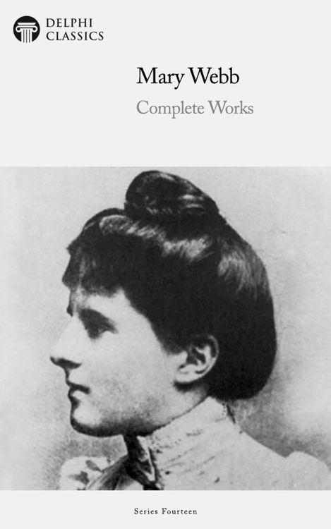 Produktbild: Delphi Complete Works of Mary Webb Illustrated