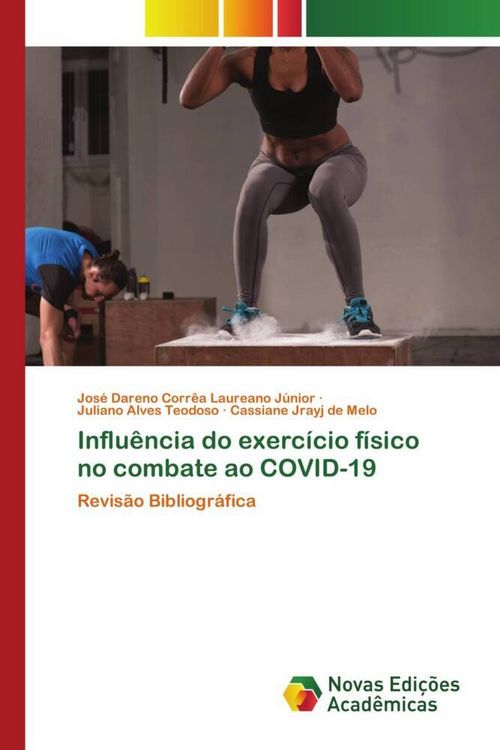 Produktbild: Influ&ecirc;ncia do exerc&iacute;cio f&iacute;sico no combate ao COVID-19
