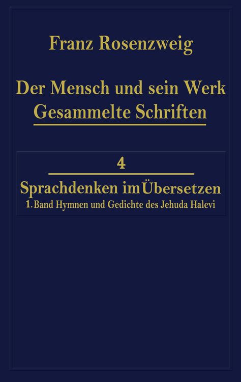 Produktbild: Der Mensch und Sein Werk 1.Band Jehuda Halevi F&uuml;nfundneunzig Hymnen und Gedichte Deutsch und Hebr&auml;isch