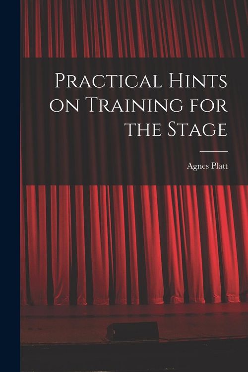 Produktbild: Practical Hints on Training for the Stage