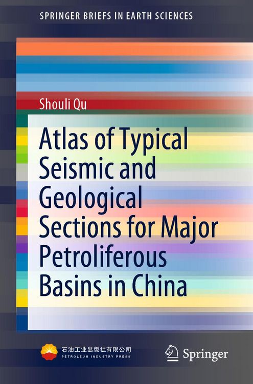 Produktbild: Atlas of Typical Seismic and Geological Sections for Major Petroliferous Basins in China