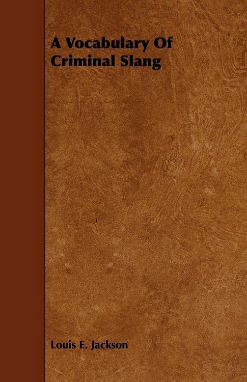 Produktbild: A Vocabulary Of Criminal Slang