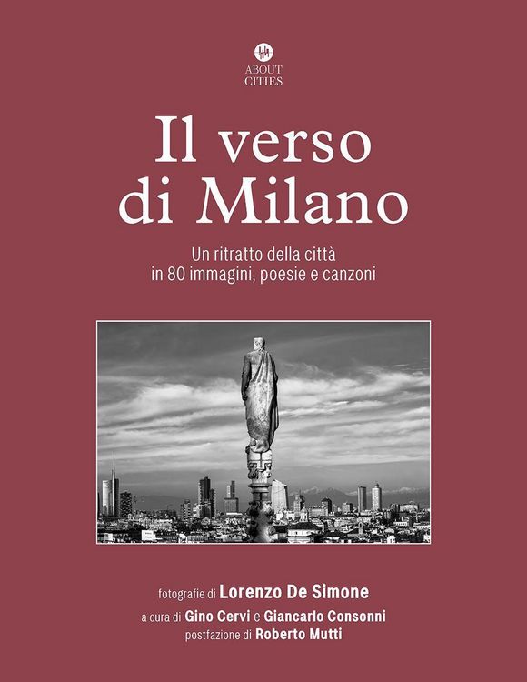 Produktbild: Il verso di Milano. Un ritratto della citt&agrave; in 80 immagini, poesie e canzoni