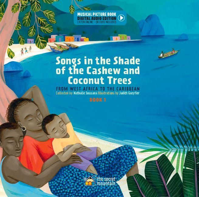 Produktbild: Songs in the Shade of the Cashew and Coconut Trees
