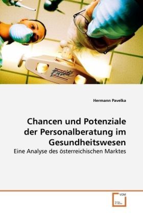 Produktbild: Pavelka, H: Chancen und Potenziale der Personalberatung imGe