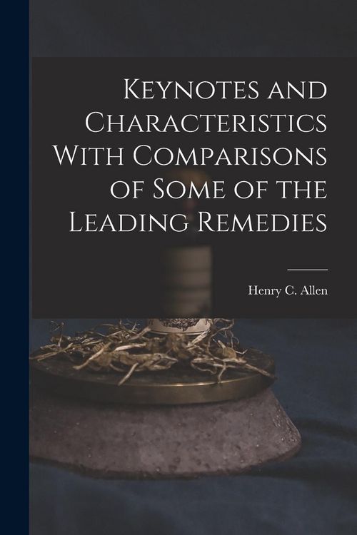 Produktbild: Keynotes and Characteristics With Comparisons of Some of the Leading Remedies
