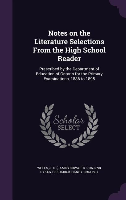 Produktbild: Notes on the Literature Selections From the High School Reader