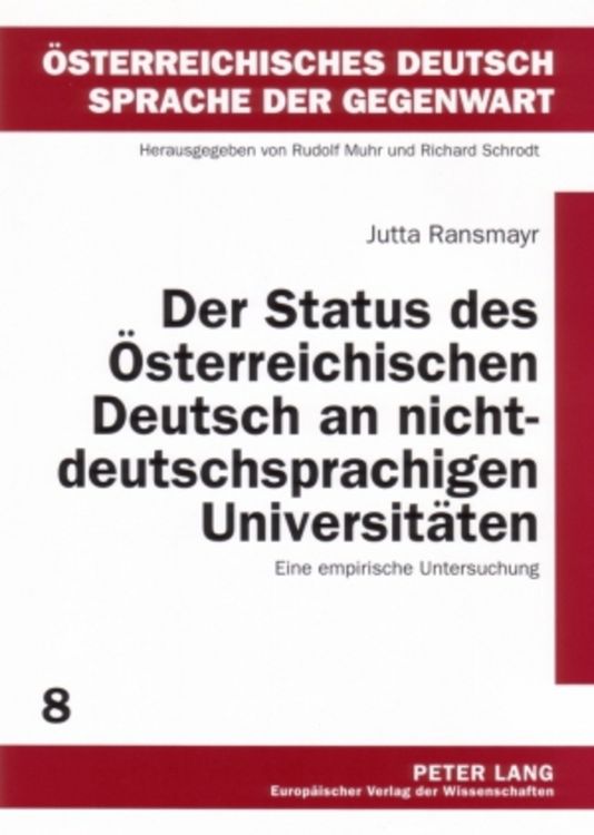Produktbild: Der Status des &Ouml;sterreichischen Deutsch an nichtdeutschsprachigen Universit&auml;ten