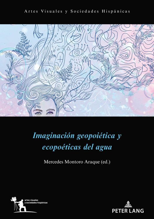 Produktbild: Imaginaci&oacute;n geopoi&eacute;tica y ecopo&eacute;ticas del agua