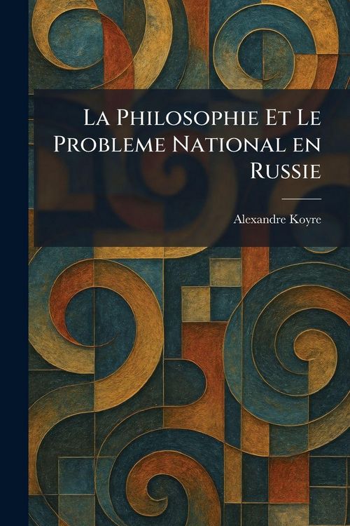 Produktbild: La Philosophie Et Le Probleme National en Russie