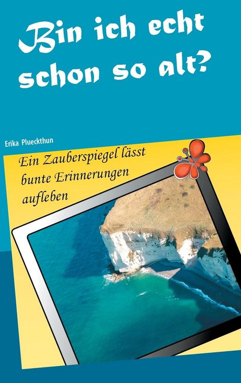 Produktbild: Bin ich echt schon so alt?
