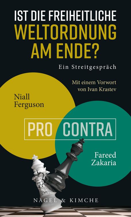 Produktbild: Ist die freiheitliche Weltordnung am Ende? Ein Streitgespr&auml;ch