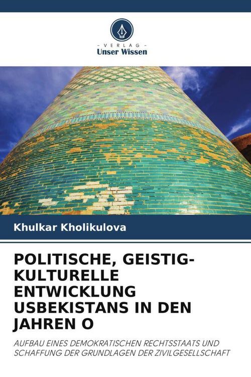 Produktbild: Politische, Geistig-Kulturelle Entwicklung Usbekistans in den Jahren O