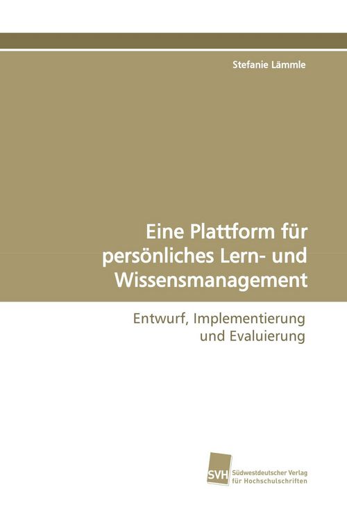 Produktbild: Eine Plattform f&uuml;r pers&ouml;nliches Lern- und Wissensmanagement
