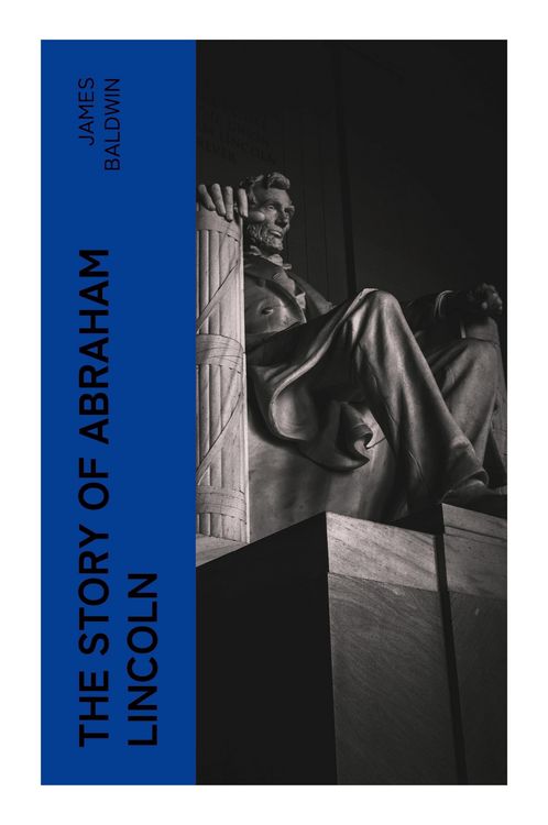 Produktbild: The Story of Abraham Lincoln