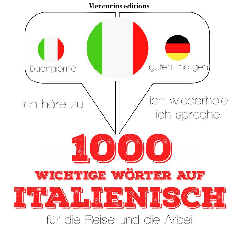 Produktbild: 1000 wichtige W&ouml;rter auf Italienisch f&uuml;r die Reise und die Arbeit