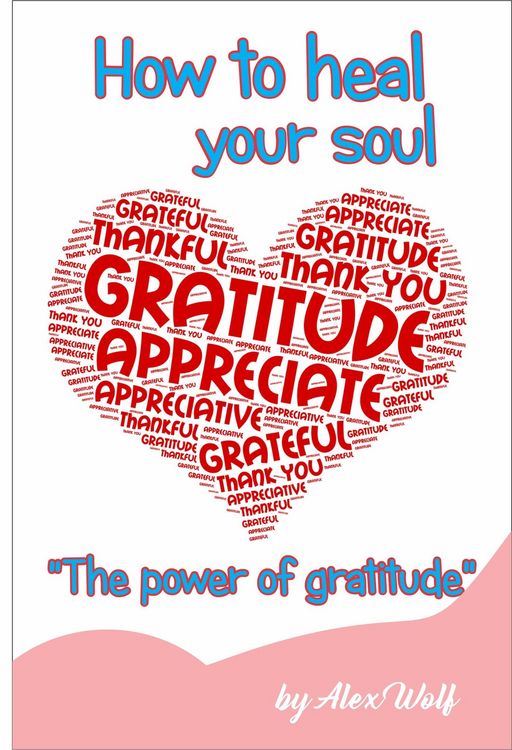 Produktbild: "The power of gratitud: How to heal your soul"