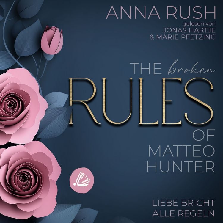 Produktbild: The BROKEN Rules of Matteo Hunter