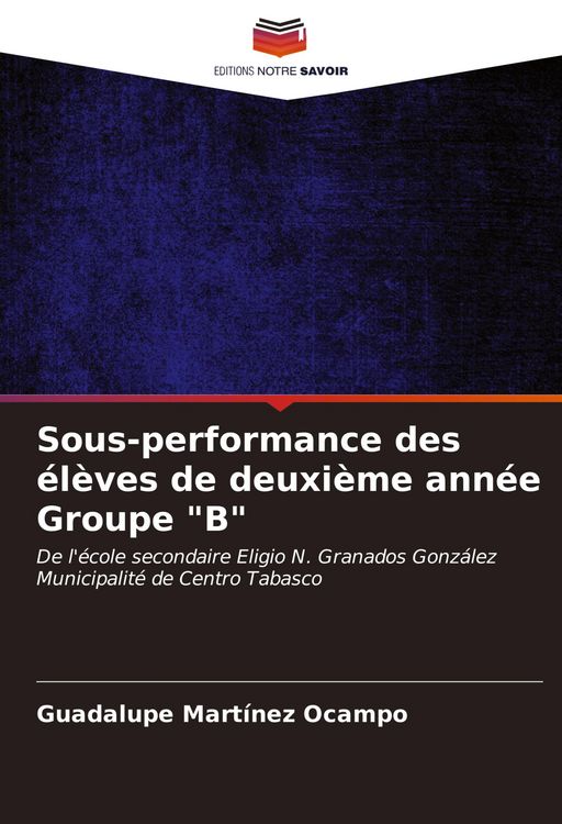 Produktbild: Sous-performance des &eacute;l&egrave;ves de deuxi&egrave;me ann&eacute;e Groupe "B"