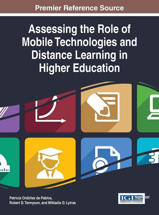 Produktbild: Assessing the Role of Mobile Technologies and Distance Learning in Higher Education