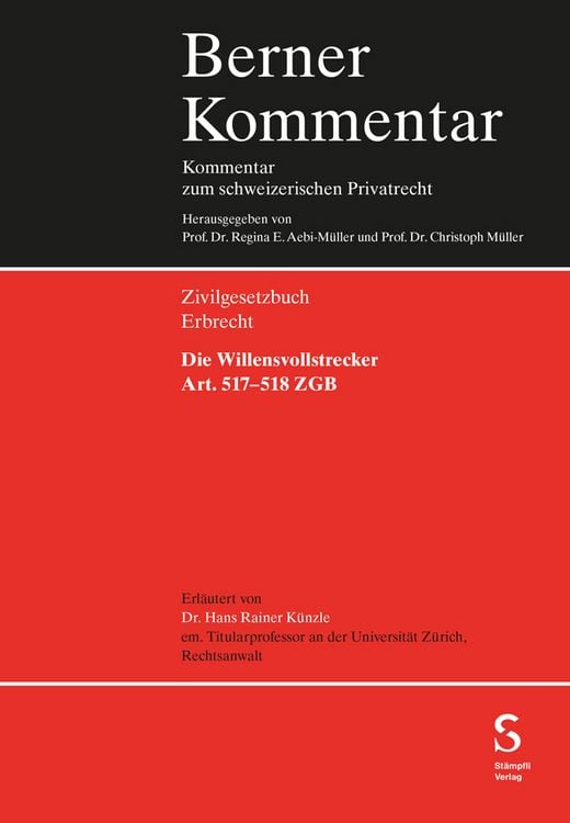 Produktbild: Die Willensvollstrecker Art. 517-518 ZGB